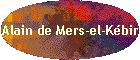 Alain de Mers-el-K�bir