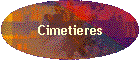 Cimetieres