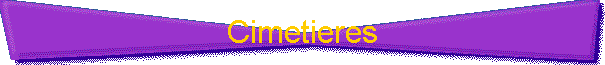 Cimetieres