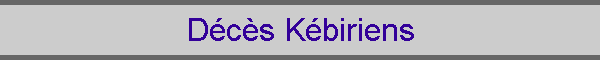 Décès Kébiriens