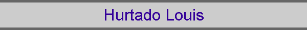 Hurtado Louis