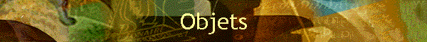 Objets