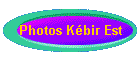Photos K�bir Est