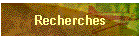 Recherches