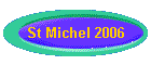 St Michel 2006