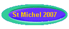 St Michel 2007
