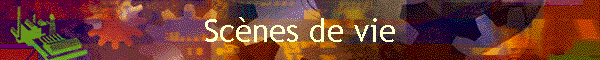 Sc�nes de vie