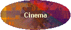 Cinema
