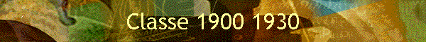 Classe 1900 1930
