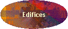 Edifices