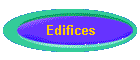 Edifices