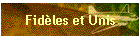 Fidèles et Unis