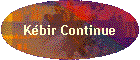 K�bir Continue