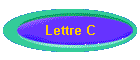 Lettre C