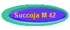 Succoja M 42