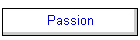 Passion