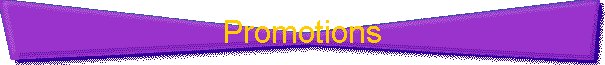 Promotions