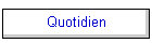 Quotidien