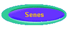 Senes